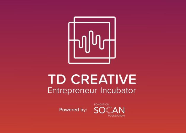 TD Creative Entrepreneur Incubator